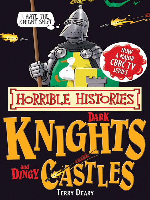 Title details for Dark Knights and Dingy Castles by Terry Deary - Available